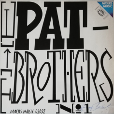Pat Brothers No. 1